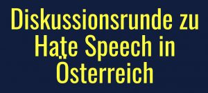 Podiumsdiskussion zum Thema Hate Speech