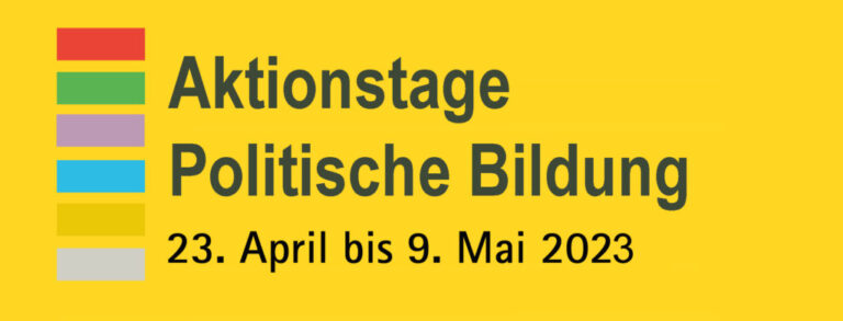Aktionstage Politische Bildung 23. April bis 9. Mai 2023