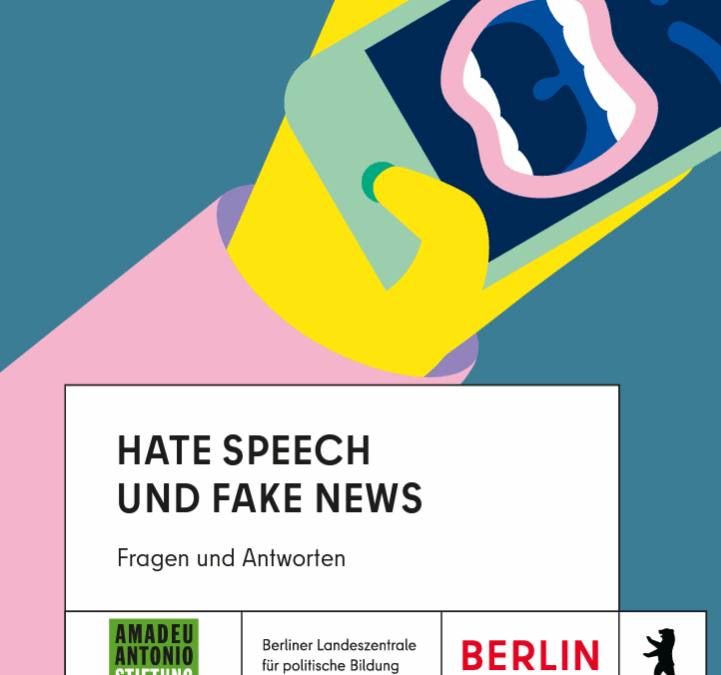 Hate Speech und Fake News: Fragen und Antworten