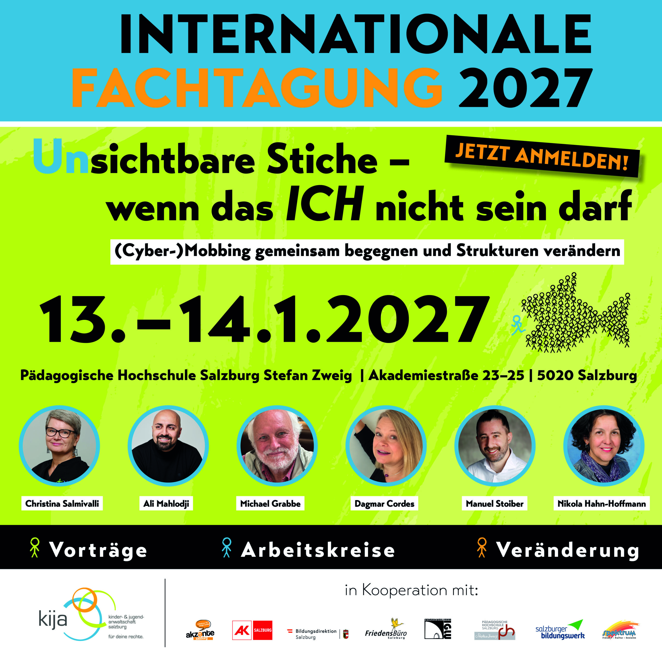 Internationale Fachtagung 2027: „Unsichtbare Stiche – wenn das ICH nicht sein darf“ (Cyber-)Mobbing gemeinsam begegnen und Strukturen verändern
